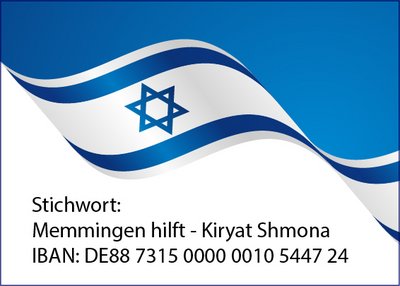 Memmingen hilft - Kiryat Shmona IBAN DE88 7315 0000 0010 5447 24